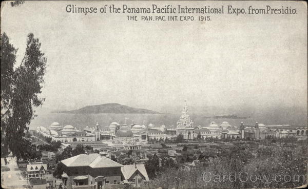 Glimpse of the Panama Pacific International Expo 1915 Panama-California Exposition