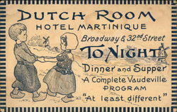 Dutch Room, Hotel Martinique, Broadway & 32nd Street Tonight Dinner and Supper Postcard