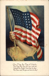 Our Flag, the Flag of Liberty, the Flag that Flies for you and me; Upheld by Right from Day to Day Postcard