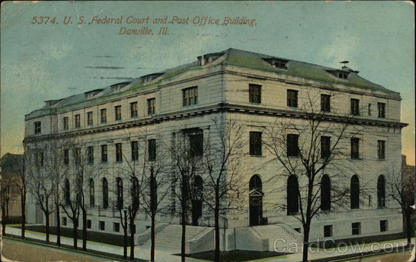 U.S. Federal Court and Post Office Building Danville Illinois