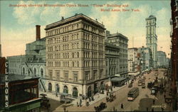 Broadway showing Metropolitan Opera House Postcard