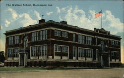 The Wallace School Hammond, IN Postcard Postcard