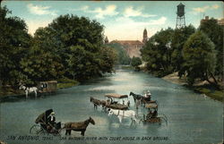 San Antonio River From Mill Bridge, With Court House in Back Ground Postcard