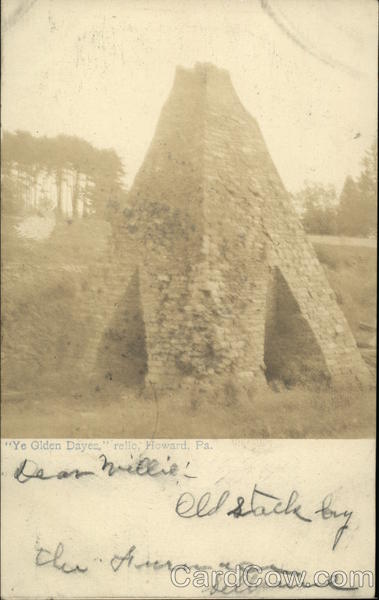 Ye Olden Dayes relic Howard Pennsylvania