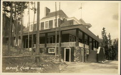 Alpine Club House - Along the Line of the Canadian Pacific Railway Postcard