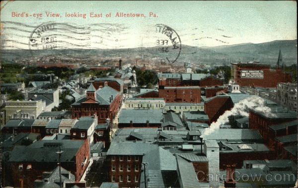 Bird's Eye View, Looking East Allentown Pennsylvania