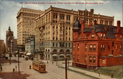 Wisconsin Street, Looking West of Hotel Pfister Postcard