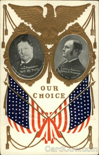Taft - Sherman 1909 Presidents