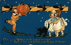 May Your Halloween be a Good Old Night, Full of Fun and Thrills and Heaps of Delight Postcard