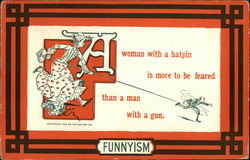 Funnyism, A Woman with a Hatpin is More to be Feared Than a Man With a Gun Postcard