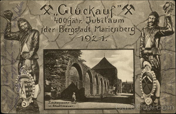 Gluckauf, 400 jahr Jubilaum der Bergstadt Marienberg, 1921 Germany