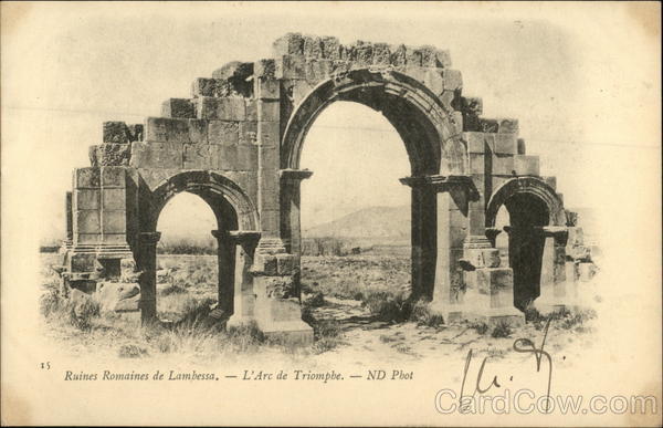 15 - Ruines Romaines de Lambessa. - L'Arc de Triomphe. - ND Phot Tazoult Algeria