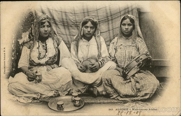 243. Algérie - Musiciennes Arabes Algeria Africa