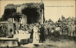 A French Priest Saying Mass in a ruined Village Postcard