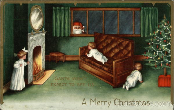 A Merry Christmas - Santa won't expect to see us