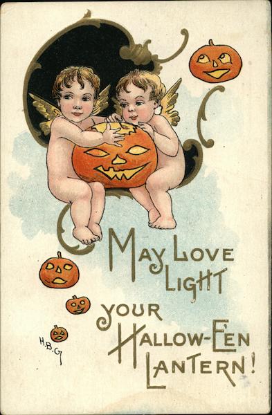 May Love Light Your Hallow-E'en Lantern! H. B. Griggs (HBG)