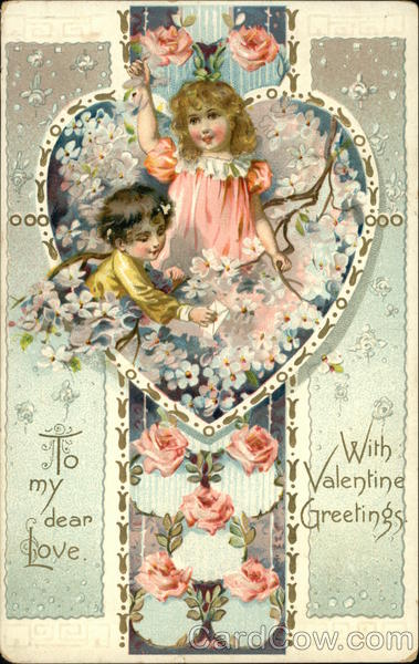 To my Dear Love With Valentine Greetings Children