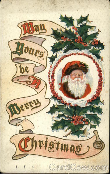 May Yours be a Merry Christmas Santa Claus