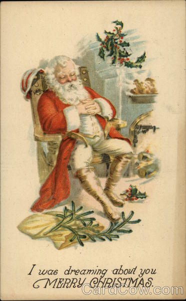 I was Dreaming About you Merry Christmas Santa Claus