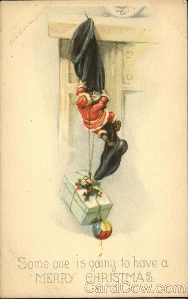 Some One is Going to have a Merry Christmas Santa Claus