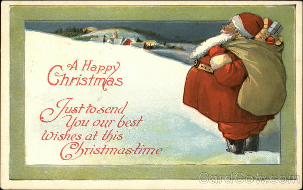 A Happy Christmas - Just to Send You Our Best Wishes at this Christmas-time