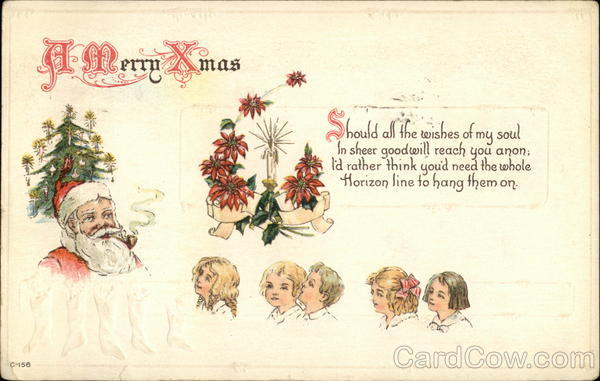 A Merry Xmas Should all the Wishes of my Soul in Sheer Goodwill Reach you Anon