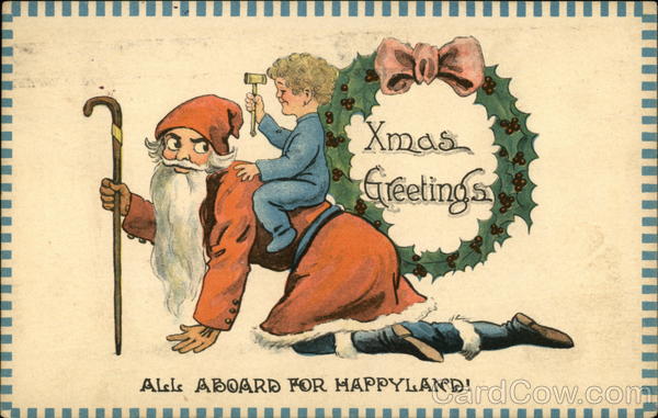 Xmas Greetings, All Aboard for Happyland! Santa Claus