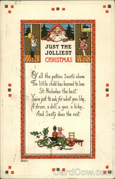 Just the Jolliest Christmas, Of all the Patron Saints Above the Little Child has Learned to Love