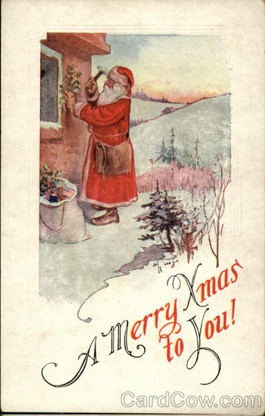 Santa nailing holly to side of house Santa Claus