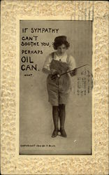 If Sympathy Can't Soothe You, Perhaps Oil Can Postcard