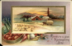 Here's to a Glad Thanksgiving Day - May only golden days be thine Postcard