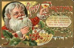 A Merry Christmas, Cast Dull Care Away For Here's to Xmas Day. Join the Festive Bowl Postcard