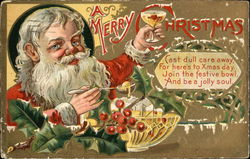 A Merry Christmas, Cast Dull Care Away For Here's to Xmas Day. Join the Festive Bowl Postcard