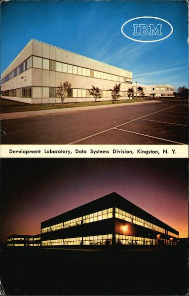 IBM Development Laboratory, Data Systems Division Kingston New York