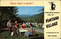 Every Day's a Picnic! Everyone Enjoyes Life at Fontana Village, Playground of the Great Smokies Fontana Dam, NC Postcard Postcard