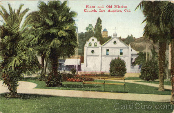 Plaza And Old Mission Church Los Angeles California