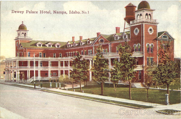 Dewey Palace Hotel Nampa Idaho