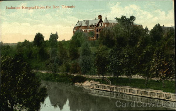 Isolation Hospital from the Don Toronto Canada Ontario