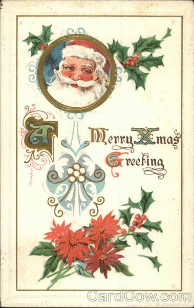 A Merry Xmas Greeting - Santa Claus and Poinsettias
