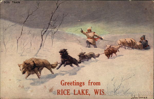 Dog Train - Greetings from Rice Lake, Wis Wisconsin