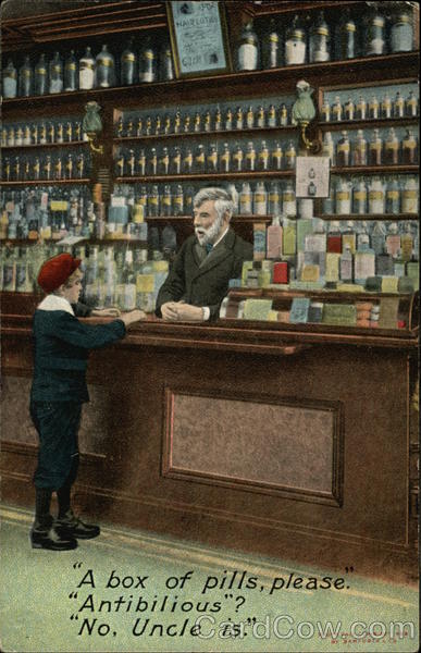 A Box of Pills, Please. Antibilious? No, Uncle is Comic, Funny