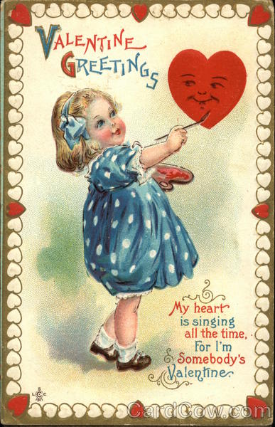 Happy valentine's day images, cards, sms and quotes 2017 Valentine Greetings My Heart is Singing all the Time, For I'm Somebody