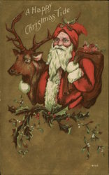 A Happy Christmas Tide, Santa with Sack of Toys and Reindeer Postcard