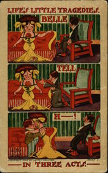 Life's Little Tragedies. Belle Tell. H...! In Three Acts Postcard