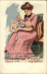 Here's to the Happiest Days of my Life Spent in the Lap of Another Man's Wife - My Mother Babies Postcard Postcard