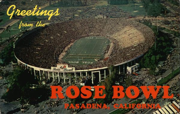 Greetings From The Rose Bowl Pasadena California