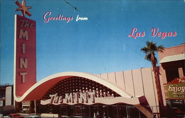 Greetings from Las Vegas, The Mint Nevada