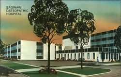 Saginaw Osteopathic Hospital Michigan Postcard Postcard