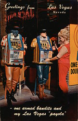 Greetings from Las Vegas, Nevada, one Armed Bandits and my Las Vegas Payola Postcard