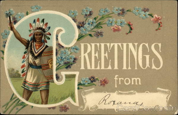 Greetings from Roxana Native Americana
